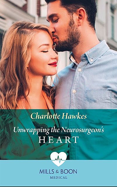 Unwrapping The Neurosurgeon's Heart, Charlotte Hawkes