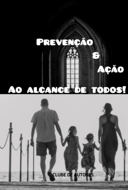 Prevenção & Ação, Edimar, Eliseu Martins