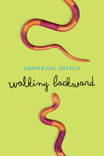 Walking Backward, Catherine Austen