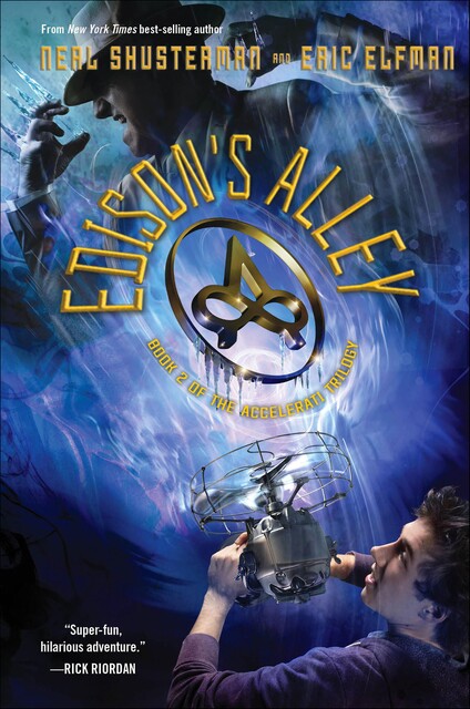 Edison's Alley, Neal Shusterman, Eric Elfman