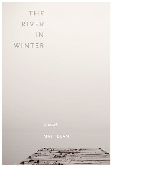 The River in Winter, Matt Dean