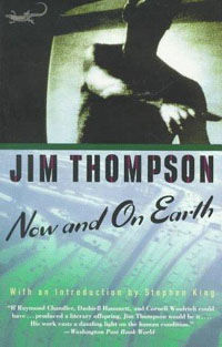 Сейчас и на земле, Джим Томпсон