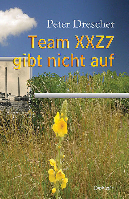 Team XXZ7 gibt nicht auf, Peter Drescher