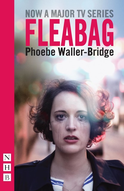 Fleabag (NHB Modern Plays), Phoebe Waller-Bridge