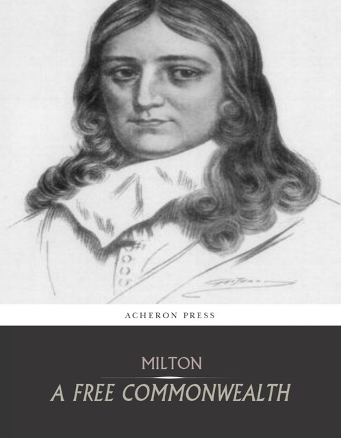 A Free Commonwealth, John Milton