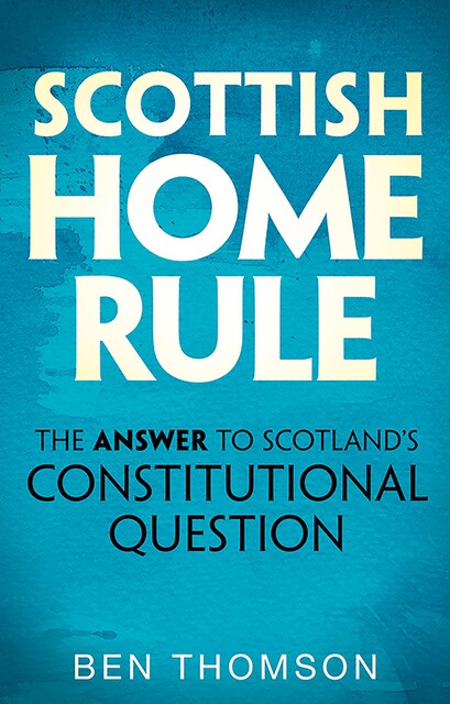 Scottish Home Rule, Ben Thomson