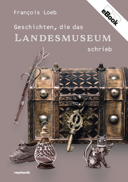 Geschichten, die das Landesmuseum schrieb, François Loeb