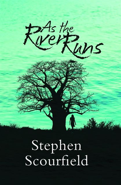 As the River Runs, Stephen Scourfield