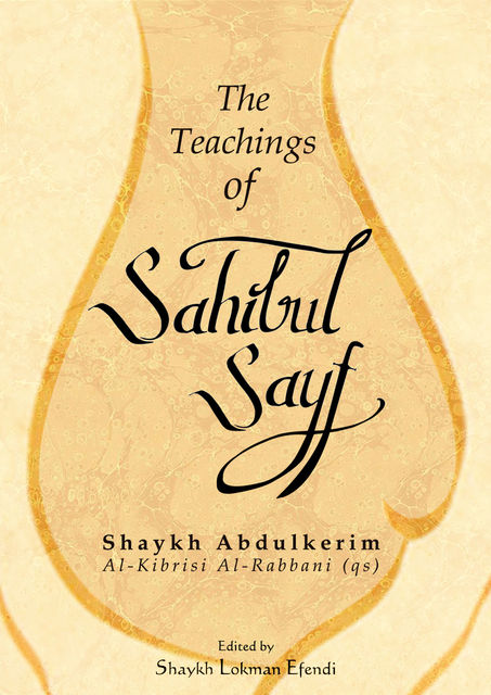 The Teachings of Sahibul Sayf Shaykh Abdulkerim, Shaykh Abdulkerim Al-Kibrisi