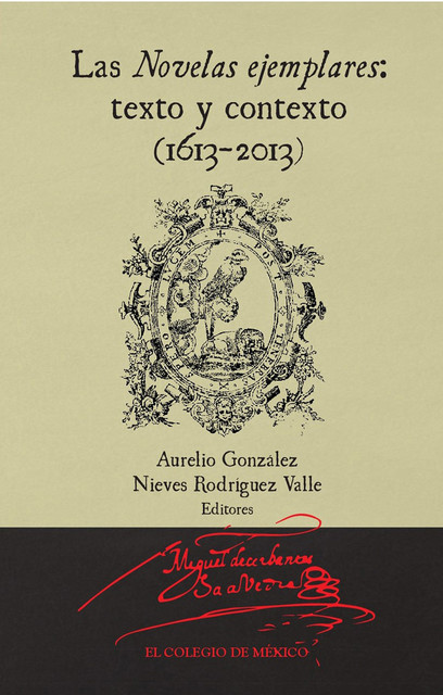 Las novelas ejemplares, Aurelio Gónzalez, Nieves Rodríguez Valle