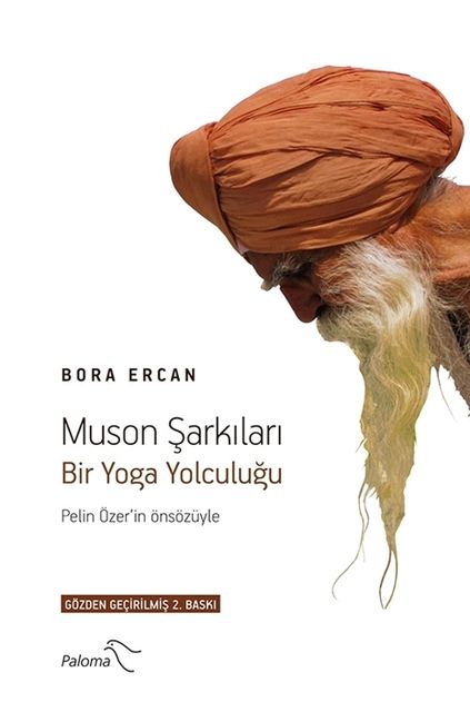 Muson Şarkıları – Bir Yoga Yolculuğu, Bora Ercan