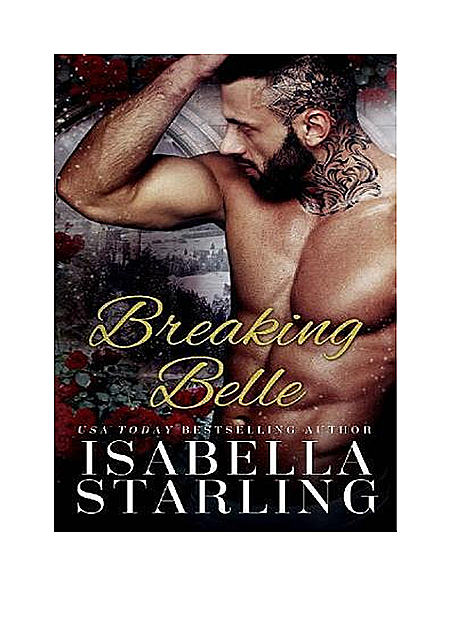 Breaking Belle by Isabella Starling (Princess after dark book 2) BG Translate, Isabella Starling