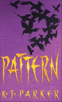 Pattern, K.J.Parker