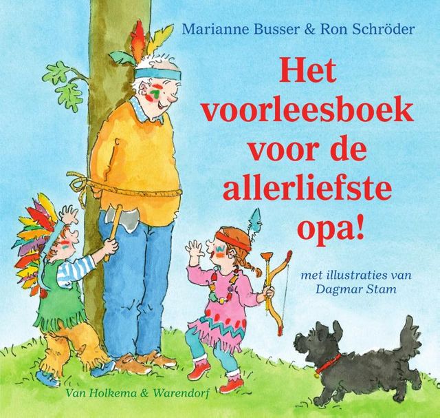 Het voorleesboek voor de allerliefste opa, Marianne Busser, Ron Schröder