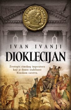 Dioklecijan, Ivan Ivanji