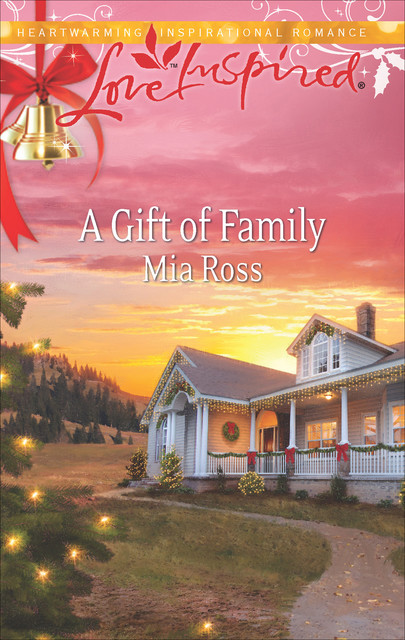 A Gift of Family, Mia Ross