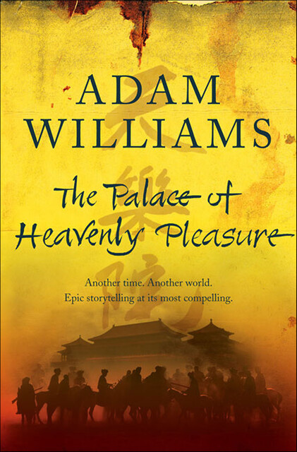 The Palace of Heavenly Pleasure, Adam Williams