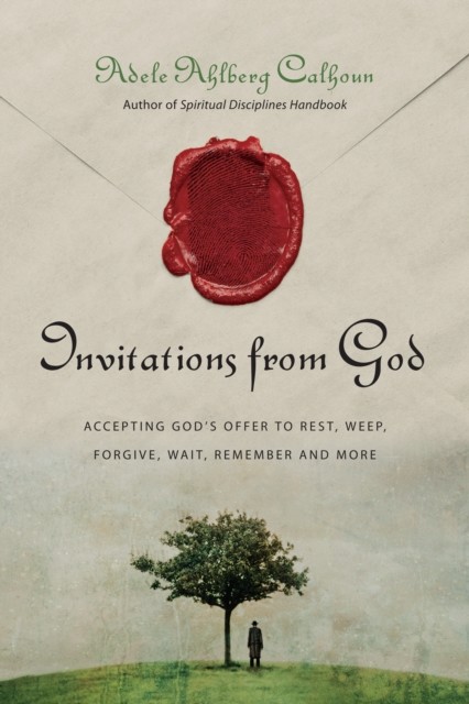 Invitations from God, Adele Ahlberg Calhoun