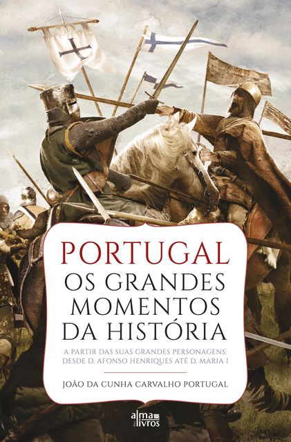 Portugal – Os Grandes Momentos da História, João Portugal