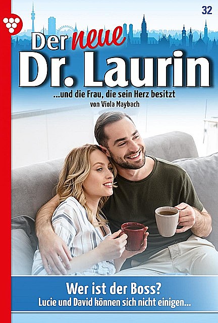 Der neue Dr. Laurin 32 – Arztroman, Viola Maybach