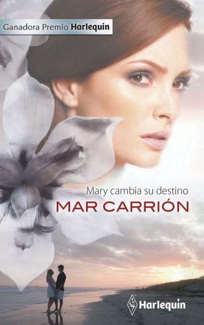 Mary cambia su destino, Mar Carrión