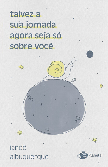 talvez a sua jornada agora seja só sobre você, Iandê Albuquerque