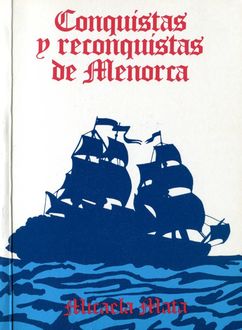 Conquistas Y Reconquistas De Menorca, Micaela Mata