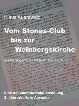 Vom Stones-Club bis zur Weinbergskirche, Klaus Auerswald