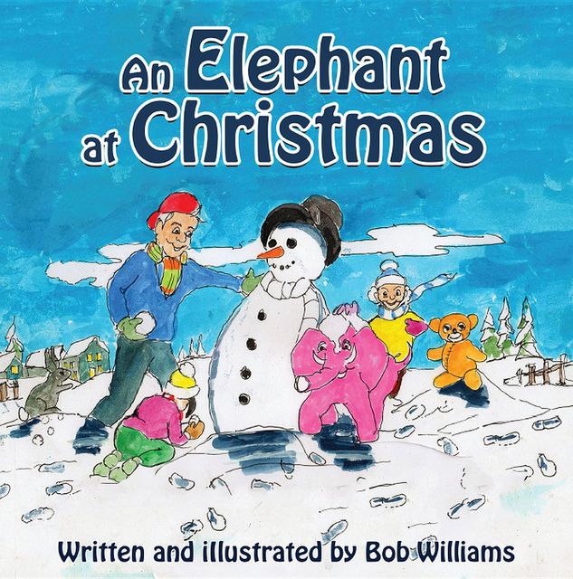 An Elephant at Christmas, Bob Williams