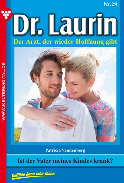 Dr. Laurin Classic 29 – Arztroman, Patricia Vandenberg