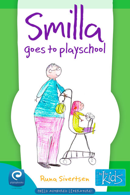 Smilla Goes to Playschool, Runa Sivertsen