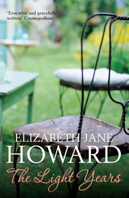 The Light Years (The Cazalet Chronicle), Howard, Elizabeth Jane
