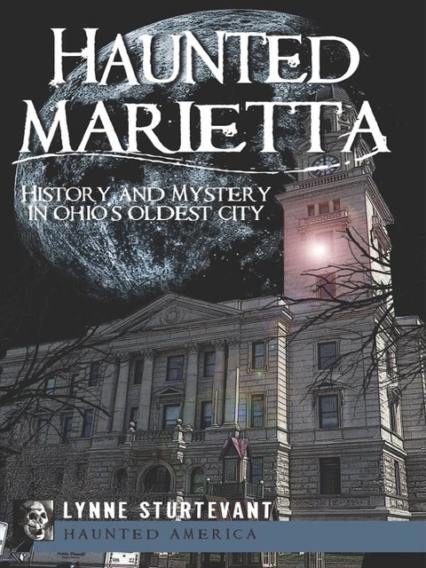 Haunted Marietta, Lynne Sturtevant