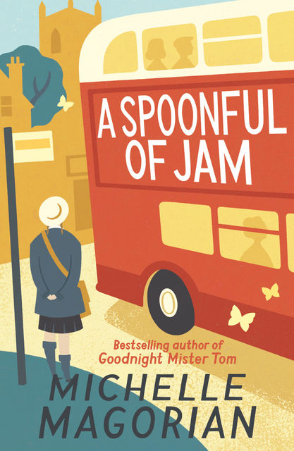 A Spoonful of Jam, Michelle Magorian