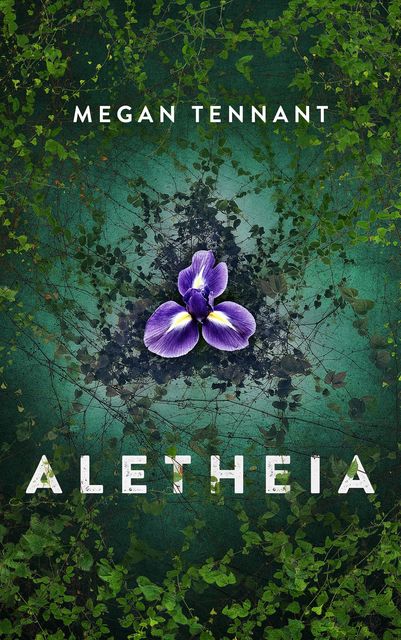 Aletheia, Megan Tennant