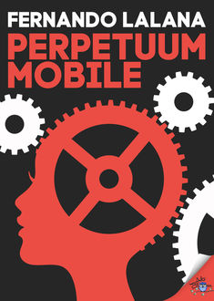 Perpetuum mobile, Fernando Lalana