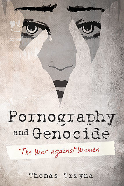 Pornography and Genocide, Thomas Trzyna