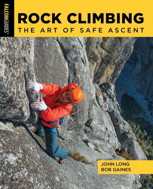 Rock Climbing, John Long, Bob Gaines