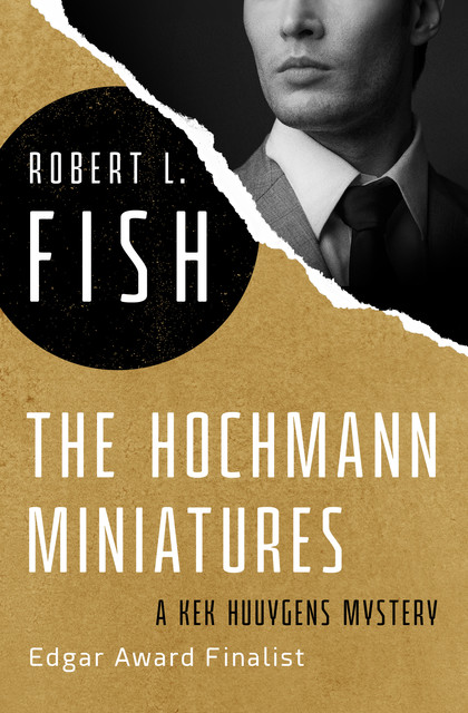 The Hochmann Miniatures, Robert L Fish