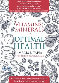 Vitamins, Minerals And Optimal Health, María I. Tapia