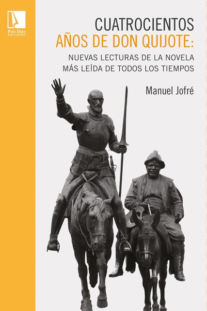 Cuatrocientos años de Don Quijote, Manuel Jofré
