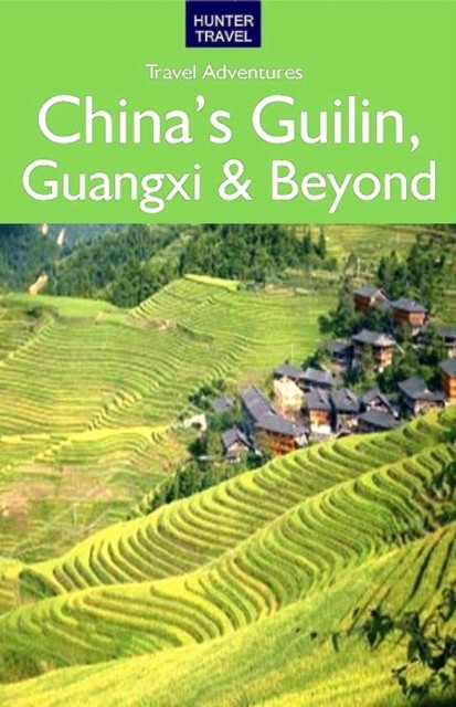 China's Guilin, Guangxi & Beyond, Simon Foster