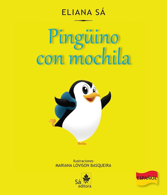 Pingüino con mochila, Eliana Sá