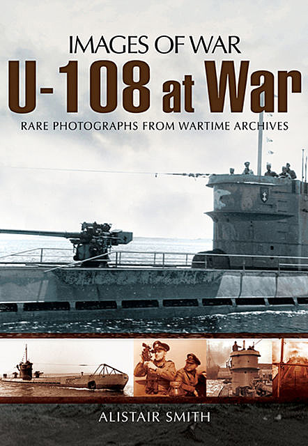 U-108 at War, Diane Canwell, Jonathan Sutherland