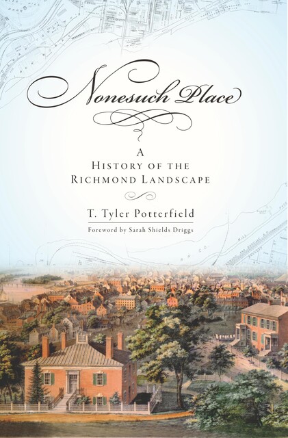 Nonesuch Place, T. Tyler Potterfield
