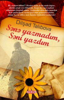 Sene Yazmadim Seni yazdim, Dilshad Talibova