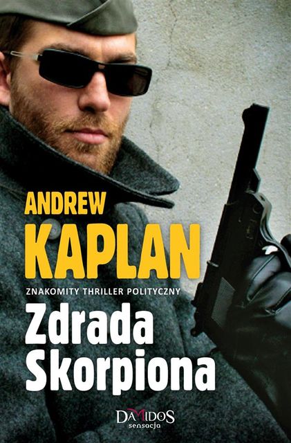 Zdrada Skorpiona, Andrew Kaplan