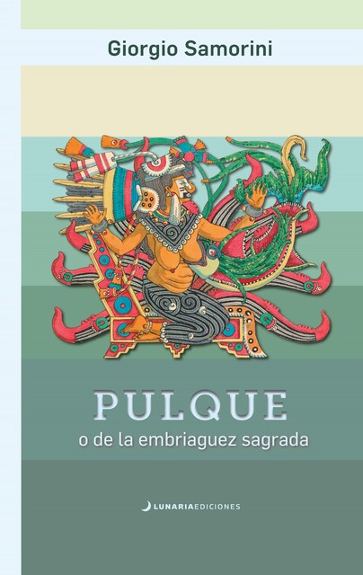 Pulque, Giorgio Samorini