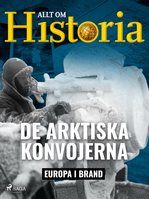 De arktiska konvojerna, Allt Om Historia
