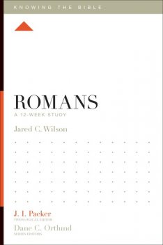 Romans, Jared C. Wilson